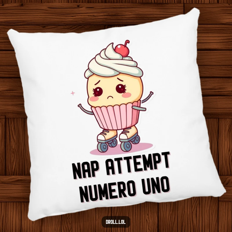 Funny pillow featuring a bewildered cupcake wearing roller skates, looking unsure as it wobbles, perfect for comfort.