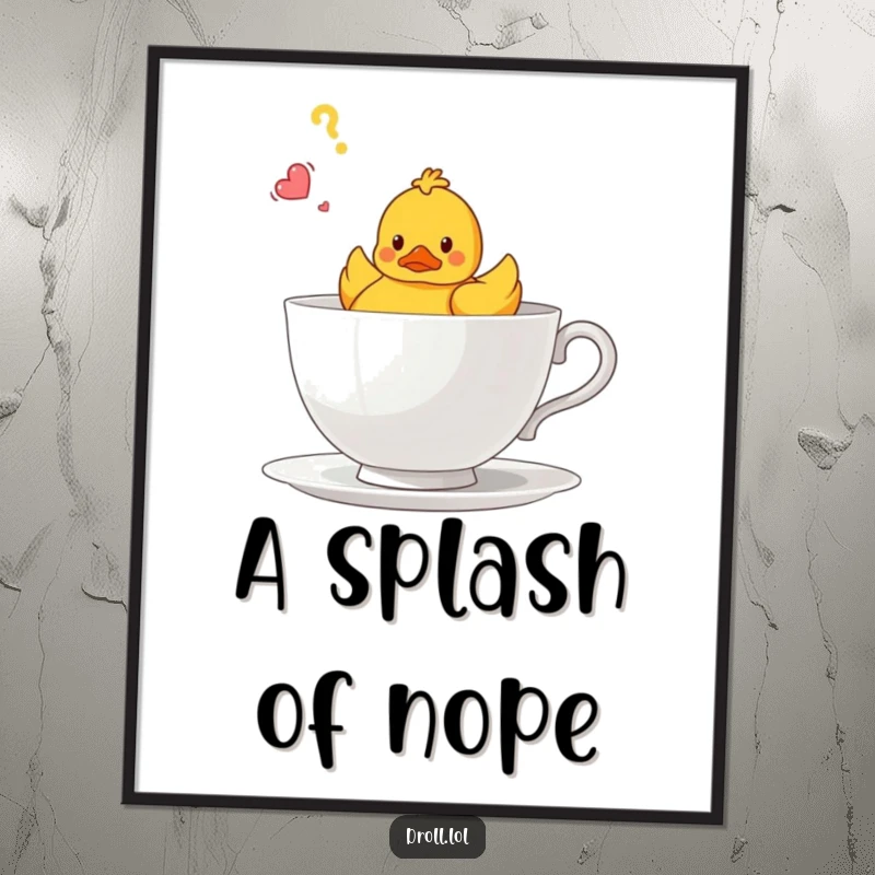 Funny digital art print of a bewildered rubber duck floating in a giant teacup, ready for instant download.