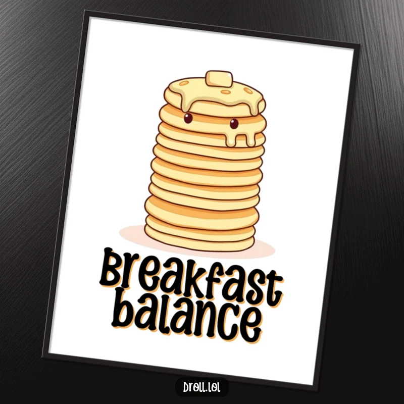 Funny wobbly pancake digital art print, instantly downloadable, showing pancakes in a comical balancing act.