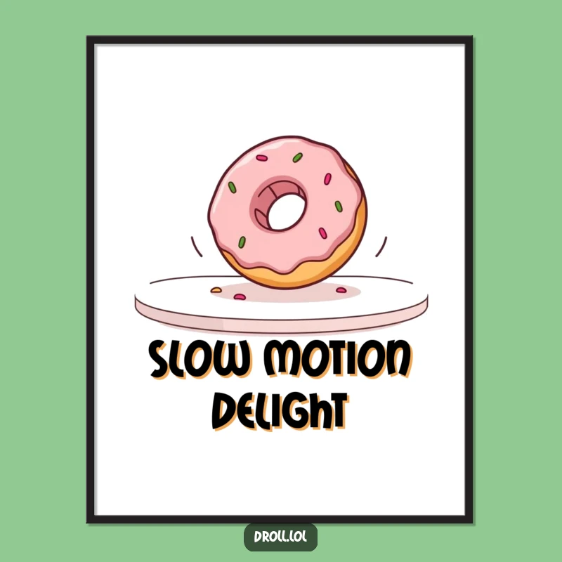 Funny Slow Motion Donut Digital Art: Instant Dessert Humor, Perfect Wall Gift