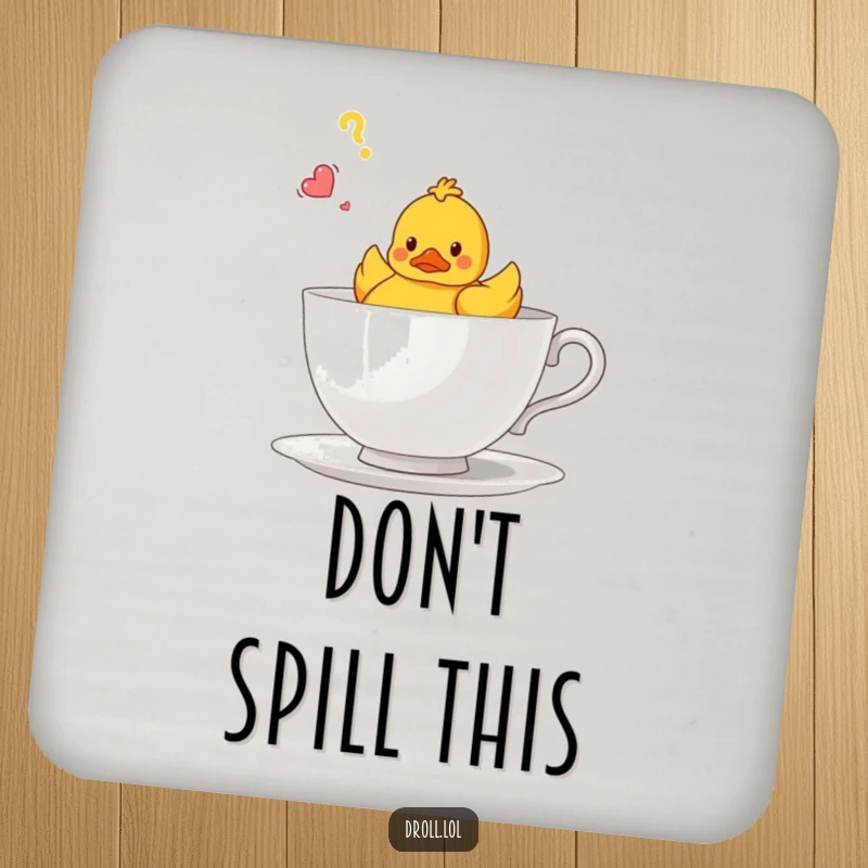 Funny drink coasters featuring a confused rubber duck bobbing in a huge teacup, protecting furniture humorously.