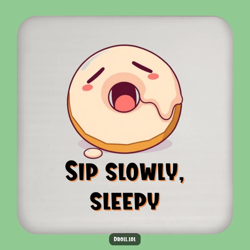 Funny Sleepy Donut Coaster - Hilarious Drink Protector & Sweet Gift
