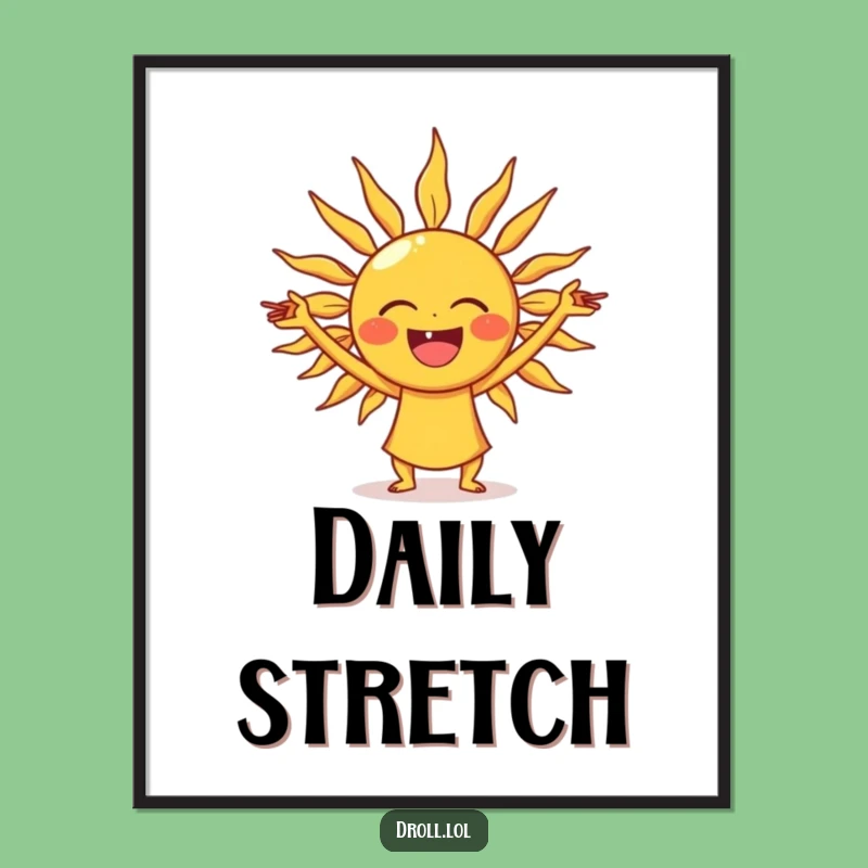 Funny Laughing Sun Yoga Poster: Cosmic Stretching Rays' Zen Wall Art Gift