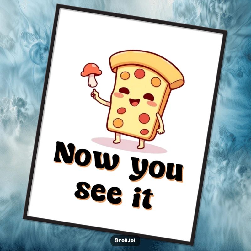 Funny pizza slice character performing a magic levitation trick with a mushroom on a decorative poster print.