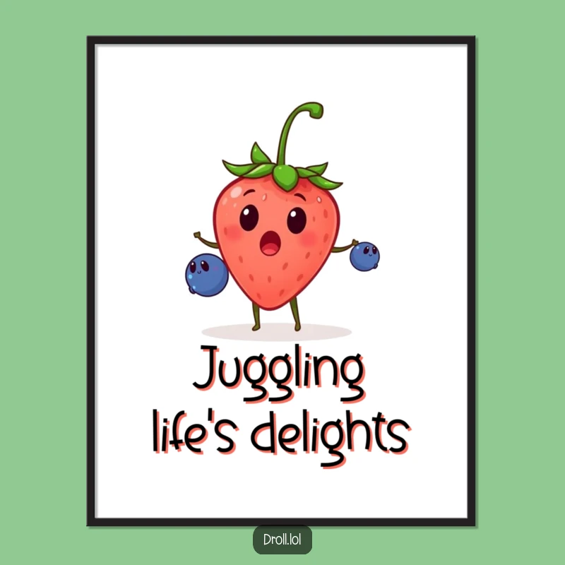 Funny Strawberry Juggling Poster: Decorate with this Surprised Berry's Art
