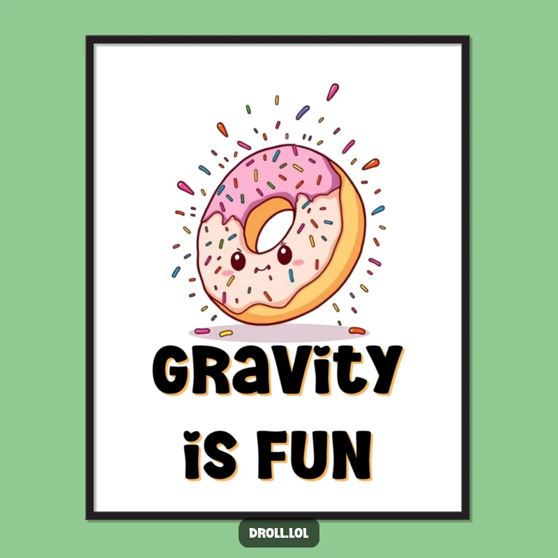Funny Falling Donut Poster - Sweet Wall Art for a Hilarious Funny Gift