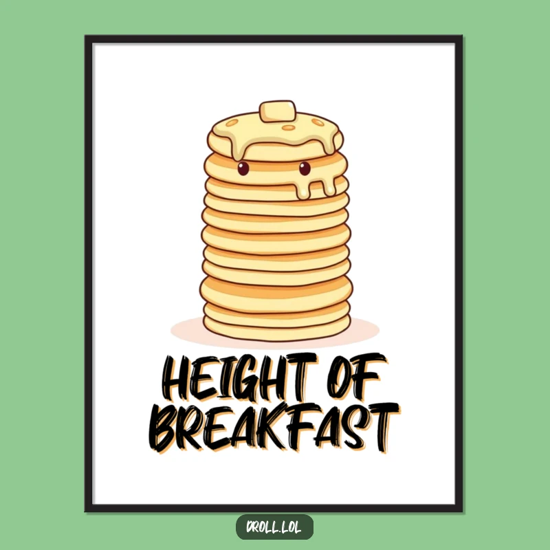 Funny Wobbly Pancake Poster: Breakfast Balancing Act's Quirky Wall Art Gift