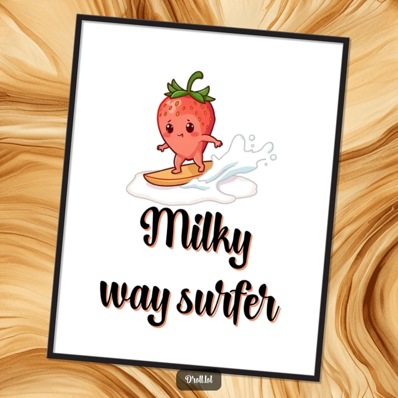 Funny strawberry poster illustrating a determined strawberry expertly surfing a milk wave, a humorous and uplifting wall art piece.