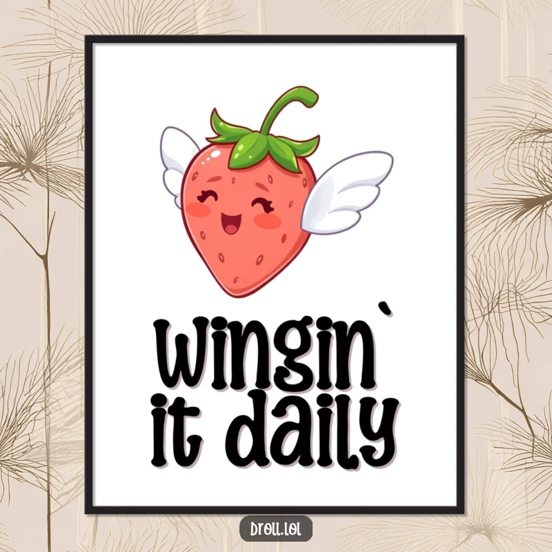 Funny poster showcasing a delighted strawberry with tiny wings, about to fly, bringing sweet cheer.