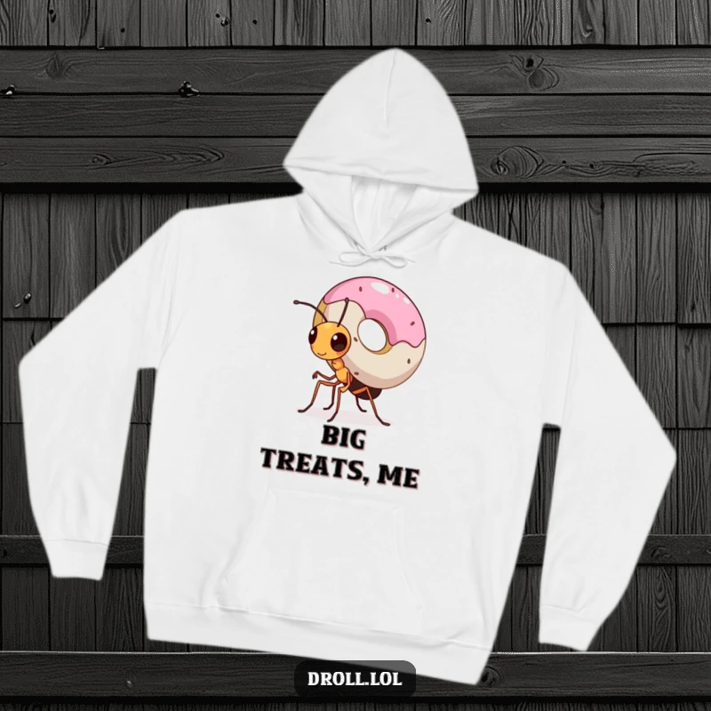 Funny hoodie depicting a small, determined ant making a valiant effort to carry an enormous donut on its back, a comical sight.