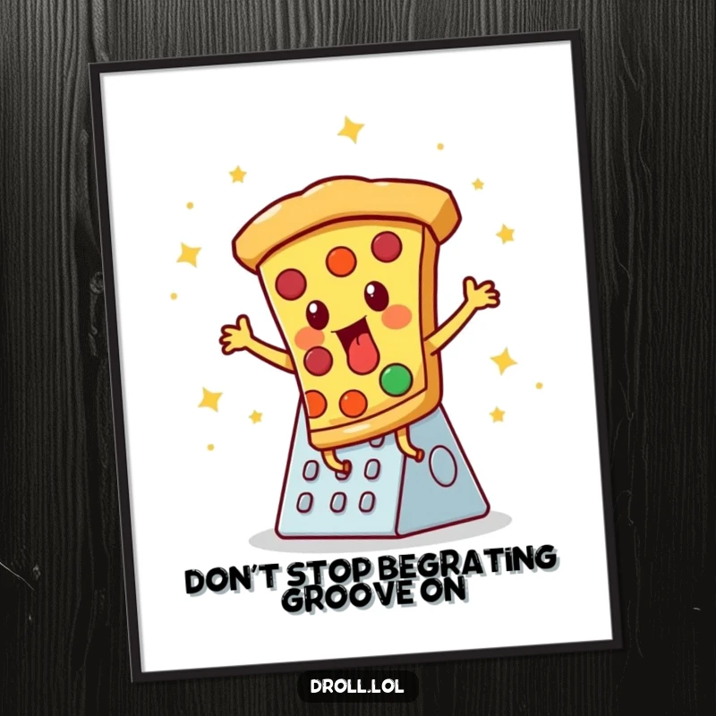 Funny Free Printable Wall Art: Determined pizza slice doing a disco dance on a cheese grater, adding humor to decor.