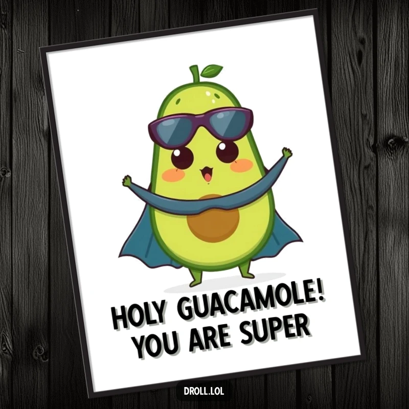 Funny Free Printable Wall Art: Surprised avocado in a superhero cape, striking a heroic pose with hilarious charm.