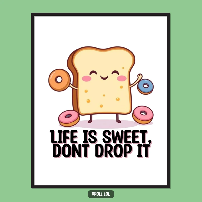 Funny Free Printable Wall Art: Cheerful Toast Juggling Donuts, Whimsical Decor
