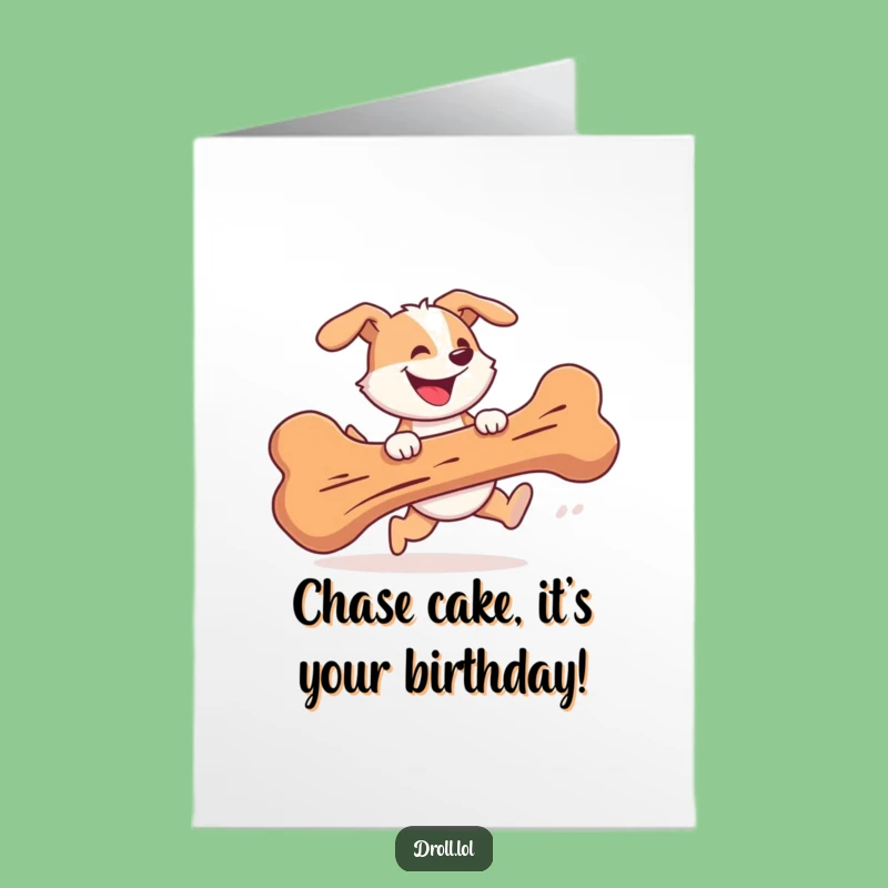 Free Printable Birthday Card: Dog Bone Chase Funny Downloadable Gift for Dog Lovers!