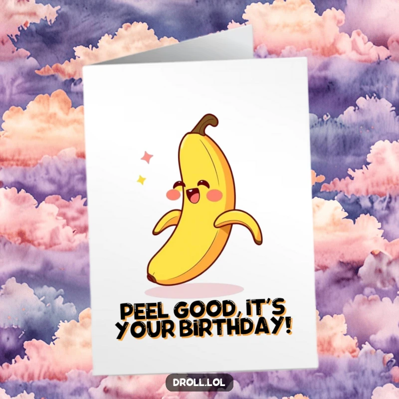 Funny free printable birthday card: a giggling banana peel comically slipping on itself, spreading laughter and joy.