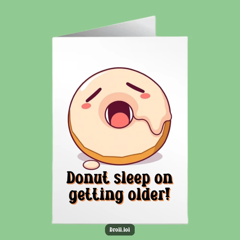 Free Printable Birthday Card: Sleepy Donut Snooze Fest - Funny Downloadable Gift!