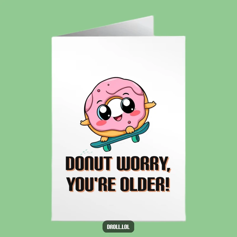 Free Printable Donut Skateboard Birthday Card: Funny Downloadable Gift for Him Her