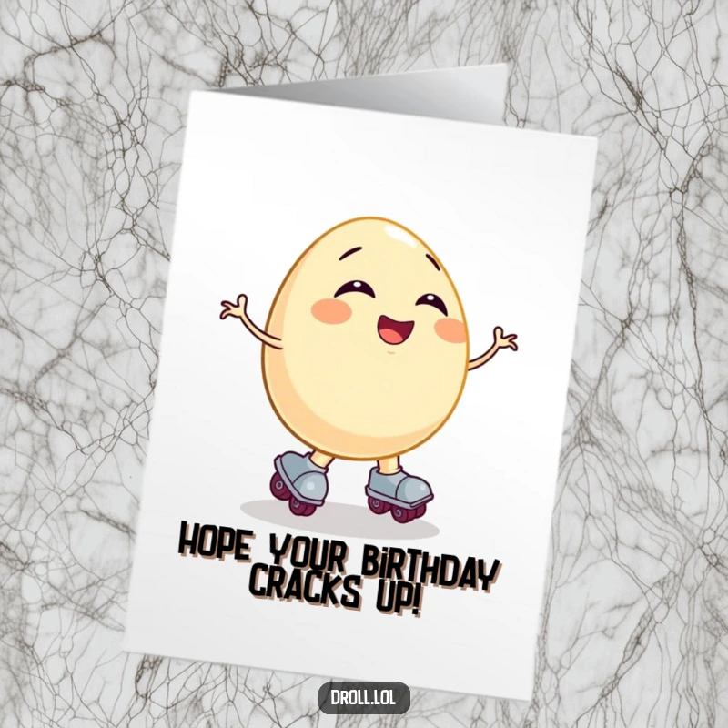 Funny Free Printable Birthday Card: Giggling egg in roller skates comically falling, offering birthday wishes.