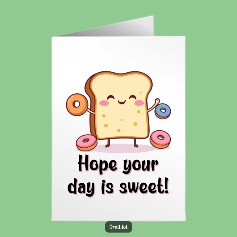 Free Printable Birthday Card: Cheerful Toast Juggling Donuts for a Sweet Celebration