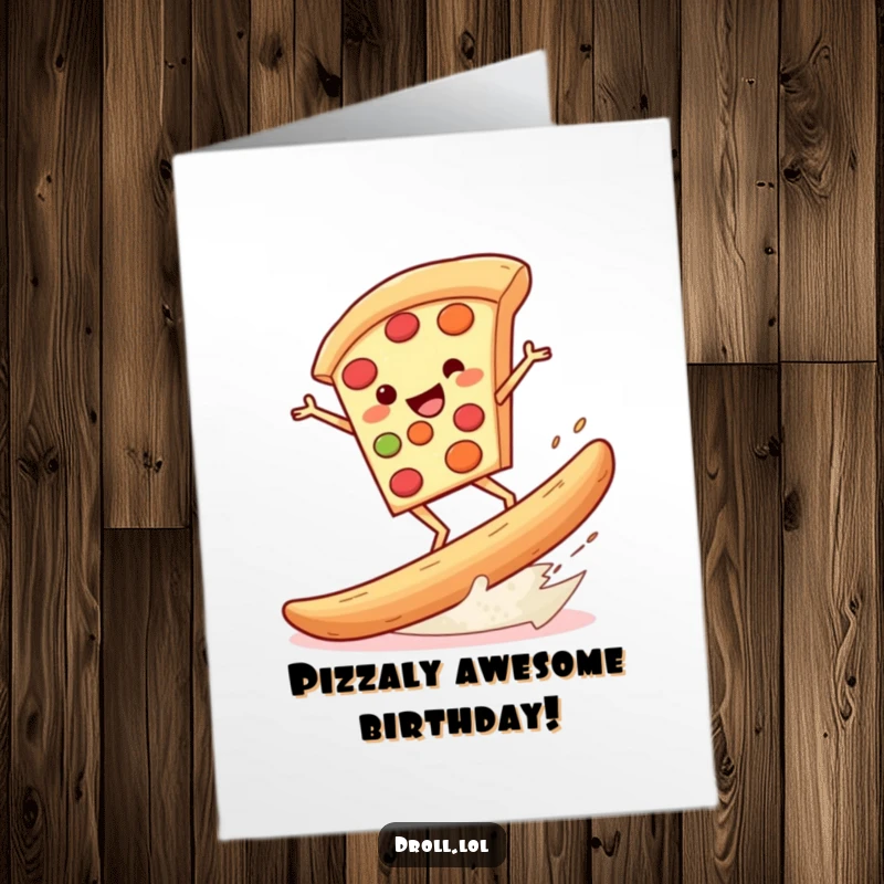 Funny Free Printable Birthday Card: A happy pizza slice masterfully surfing a giant breadstick, celebrating with awesome, downloadable style.