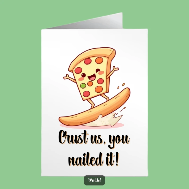Free Printable Congrats Card: Pizza Surfing Breadstick Funny Downloadable Gift