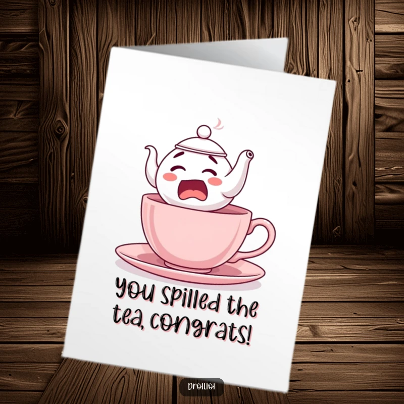 Funny Free Printable Congratulations Card: Startled teapot comically ejected from teacup, expressing surprise, ideal for a humorous card.