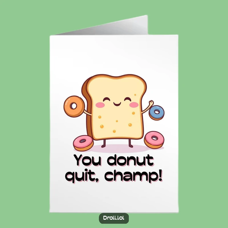 Free Printable Congrats Card: Toast Juggling Donuts for Sweet Success!