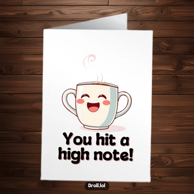 Funny Free Printable Congratulations Card: A coffee mug performs an opera, steam swirling dramatically for a grand announcement.