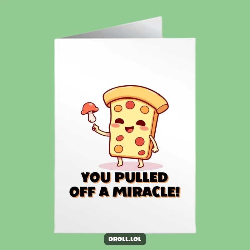 Free Printable Magic Pizza Congrats Card: Funny Downloadable for Magical Achievements