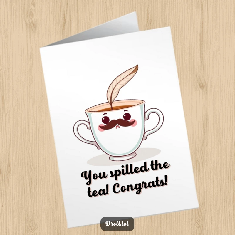 Funny Free Printable Congratulations Card of a surprised teacup with a mustache being tickled by a feather.