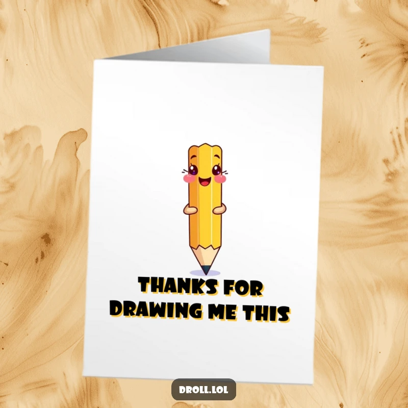 Funny Free Printable Thank You Card: A giggling pencil drawing a smiling thank you message with its own point.