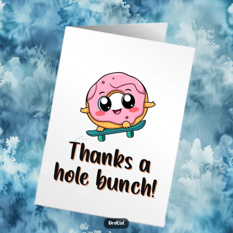 Funny Free Printable Thank You Card: Cheerful donut with big eyes skateboarding downhill to show appreciation.