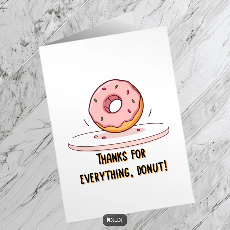 Funny Free Printable Thank You Card: Wobbly donut making a slow-motion exit from a table, expressing thanks.