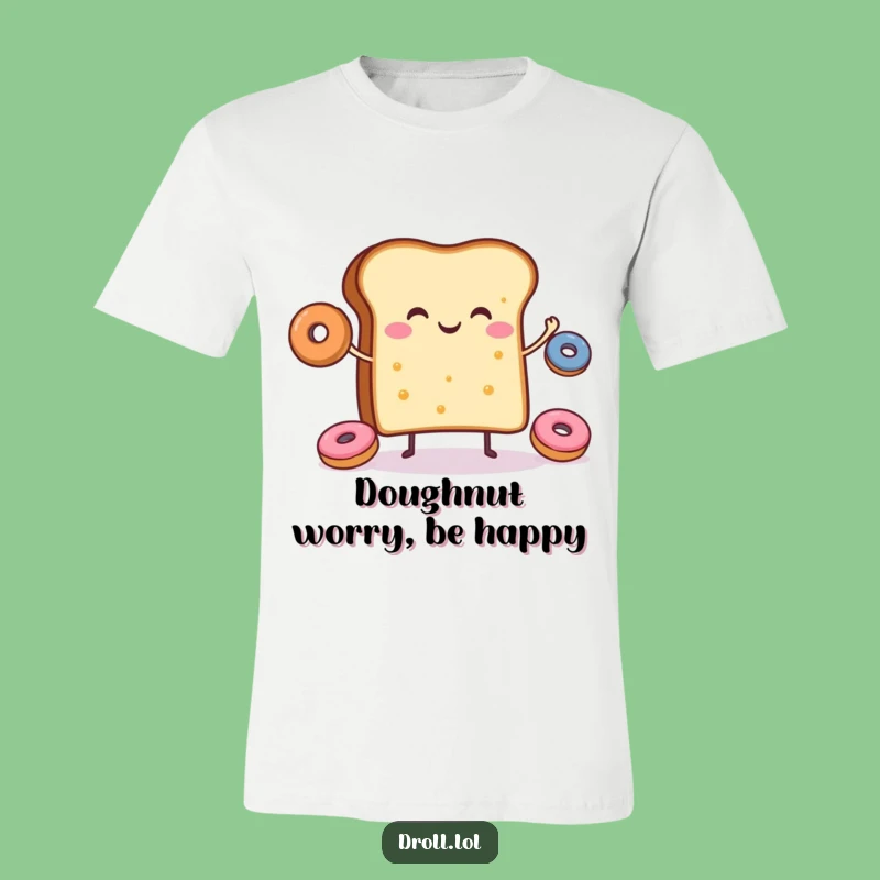 Funny Toast Donut Juggling T-Shirt: Happy Foodie Fun, Great Casual Gift!