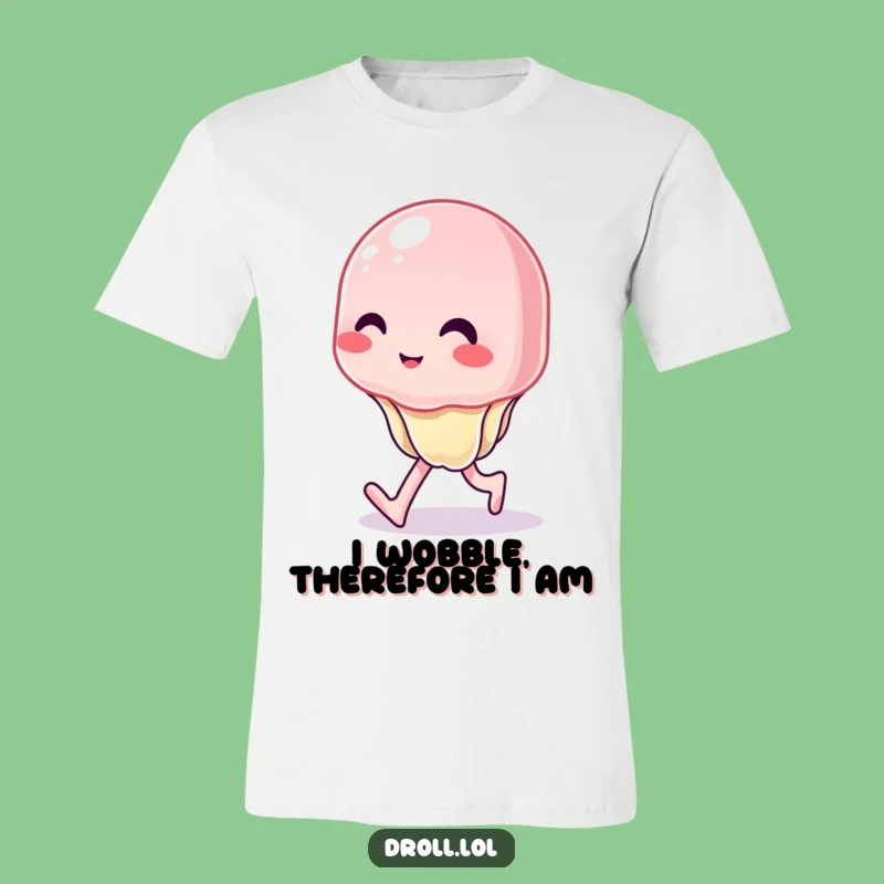 Funny Wobbly Jelly T-Shirt: Uncontrollable Wiggle Design for Hilarious Outfit