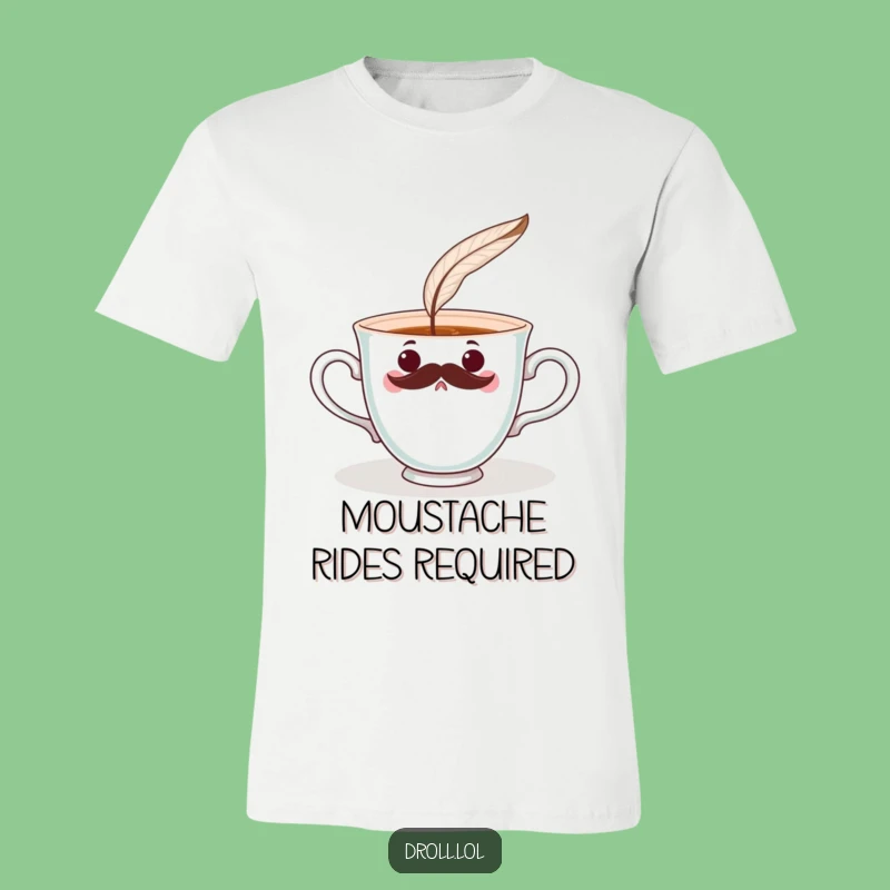 Funny Teacup Mustache T-Shirt: Surprised Tickle Tee Gift